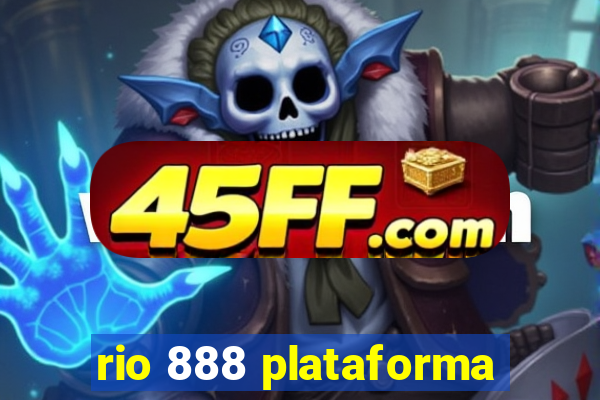 rio 888 plataforma